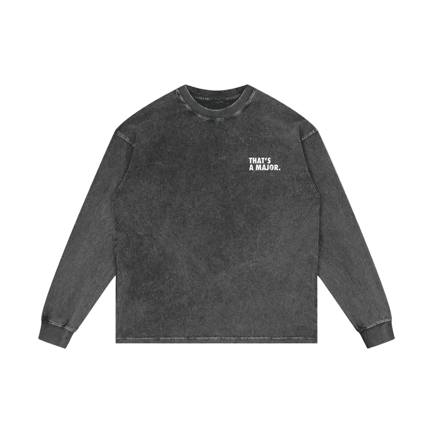 “That’s a Major” Long Sleeve