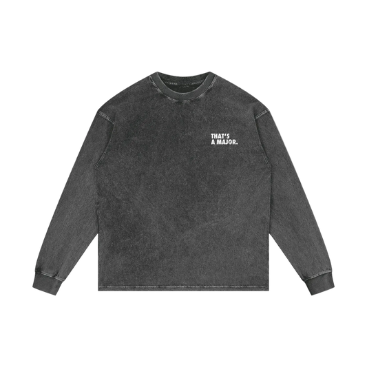 “That’s a Major” Long Sleeve